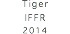 Tiger IFFR 2014